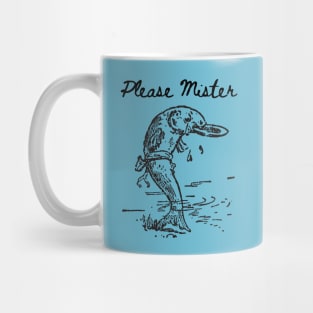 Please Mister Mug